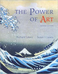 Title: Cengage Advantage Books: The Power of Art / Edition 2, Author: Richard L. Lewis