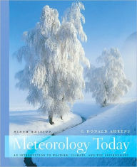 Title: Meteorology Today / Edition 9, Author: C. Donald Ahrens