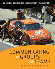 Title: Communicating in Groups and Teams: Sharing Leadership / Edition 5, Author: Gay Lumsden