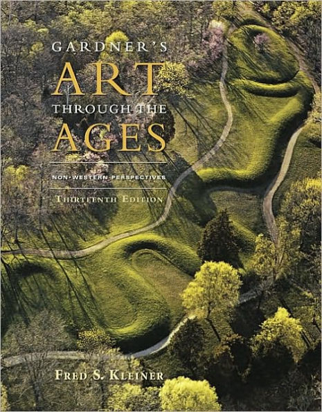 Gardner's Art through the Ages: Non-Western Perspectives / Edition 13