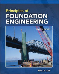 Title: Principles of Foundation Engineering, SI Edition / Edition 7, Author: Braja M. Das