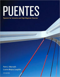 Title: Puentes: Spanish for Intensive and High Beginner Courses / Edition 5, Author: Patti J. Marinelli