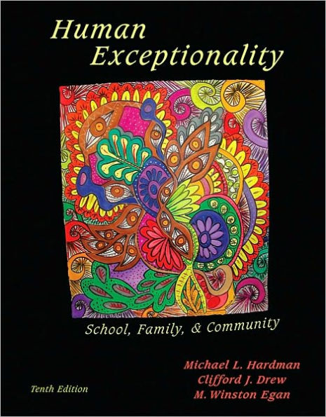 Human Exceptionality: School, Community, and Family / Edition 10