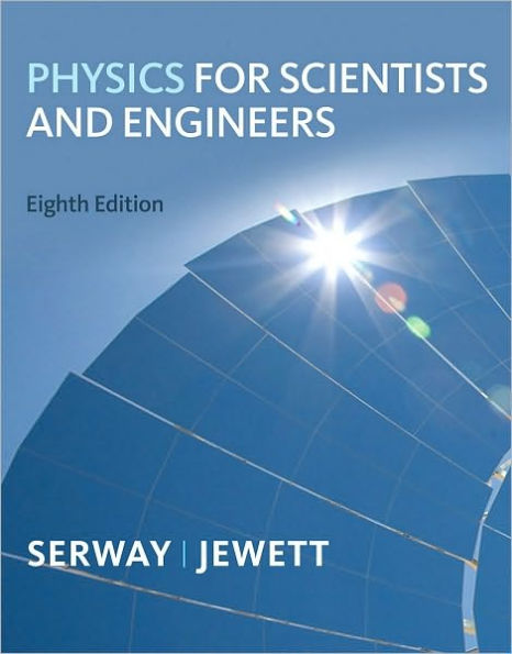 Physics for Scientists and Engineers, Chapters 1-39 / Edition 8