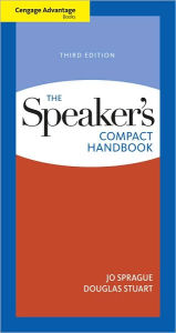 Title: Cengage Advantage Books: The Speaker's Compact Handbook / Edition 3, Author: Jo Sprague