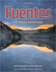 Title: Fuentes: Lectura y redaccion, 4th Edition / Edition 4, Author: Donald N. Tuten