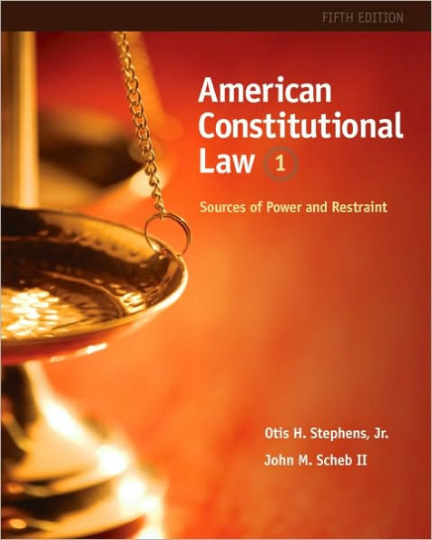 American Constitutional Law: Sources of Power and Restraint, Volume I / Edition 5