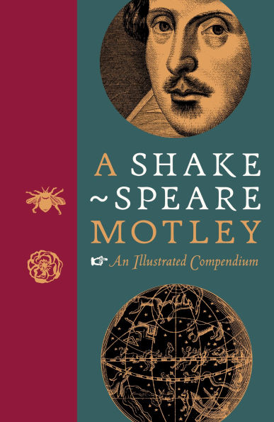 A Shakespeare Motley: An Illustrated Compendium