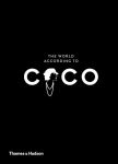 Alternative view 1 of The World According to Coco: The Wit and Wisdom of Coco Chanel