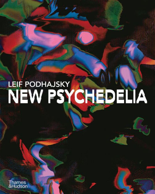 New Psychedelia by Leif Podhajsky, Paperback | Barnes & Noble®