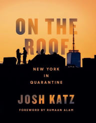 Download free german ebooks On the Roof: New York in Quarantine (English Edition) 9780500024911