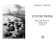 Alternative view 4 of Extinctions: How Life Survives, Adapts and Evolves