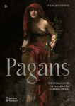 Alternative view 1 of Pagans: The Visual Culture of Pagan Myths, Legends and Rituals