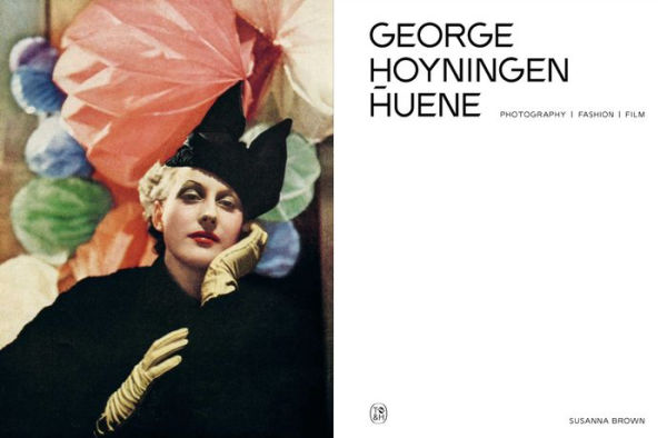 George Hoyningen-Huene: Photography, Fashion, Film