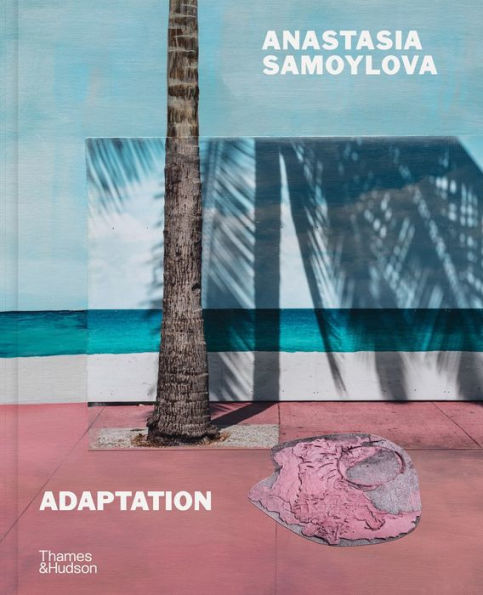 Anastasia Samoylova: Adaptation
