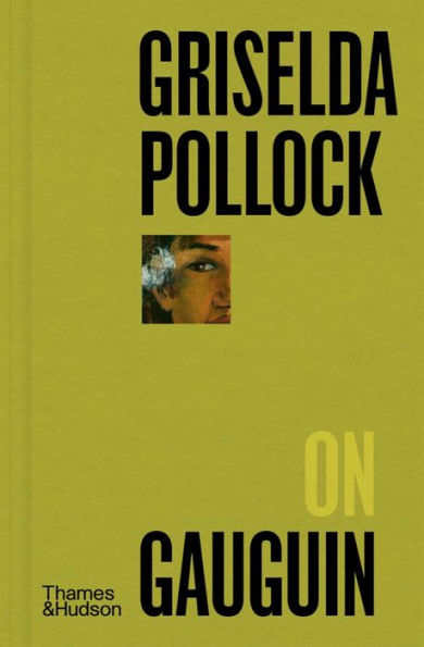 Griselda Pollock on Gauguin