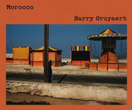 Title: Harry Gruyaert: Morocco, Author: Harry Gruyaert