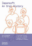 Alternative view 1 of Japansoft: An Oral History
