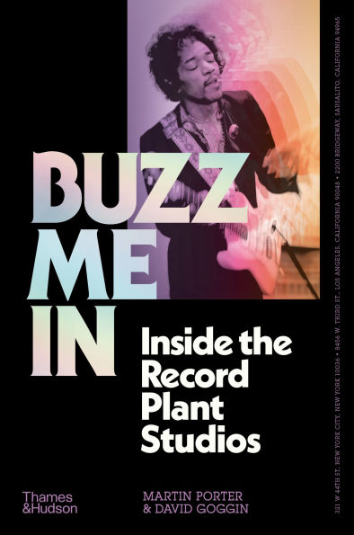 Buzz Me In: Inside the Record Plant Studios