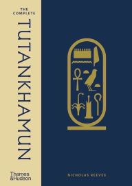 Free books direct download The Complete Tutankhamun: 100 Years of Discovery
