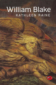 Title: William Blake, Author: Kathleen Raine