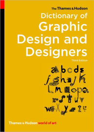 Title: The Thames & Hudson Dictionary of Graphic Design and Designers, Author: Alan Livingston