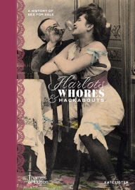 Free and downloadable ebooks Harlots, Whores & Hackabouts: A History of Sex for Sale in English 9780500252444