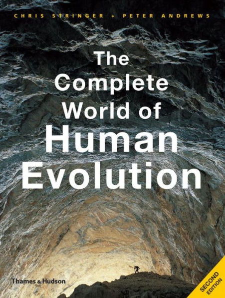 The Complete World of Human Evolution / Edition 2