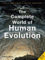 The Complete World of Human Evolution