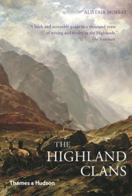 Title: Highland Clans, Author: Alistair Moffat