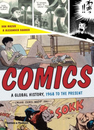 Title: Comics: A Global History, 1968 to the Present, Author: Dan Mazur