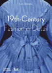 Alternative view 1 of 19th-Century Fashion in Detail