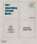 Alternative view 1 of Advertising Concept Book 3E: Think Now, Design Later