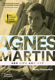 Title: Agnes Martin: Her Life and Art, Author: Nancy Princenthal