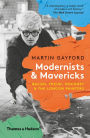 Modernists and Mavericks: Bacon, Freud, Hockney and the London Painters