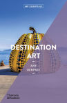 Alternative view 1 of Destination Art (Art Essentials)