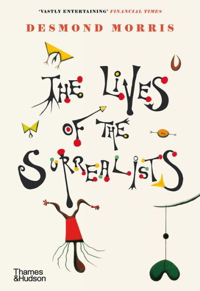 the Lives of Surrealists