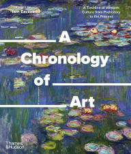 New real book download pdf A Chronology of Art: A Timeline of Western Culture from Prehistory to the Present (English Edition) by Iain Zaczek 9780500298176