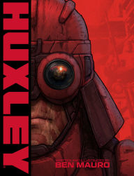 Title: HUXLEY, Author: Ben Mauro