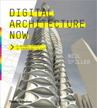 Title: Digital Architecture Now, Author: Neil Spiller