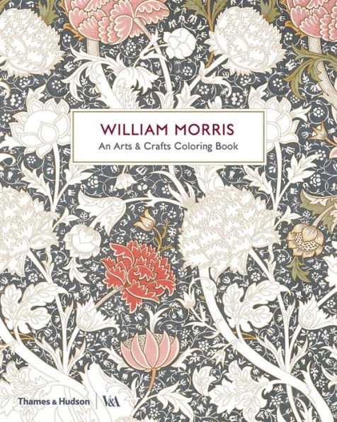 William Morris: An Arts & Crafts Coloring Book