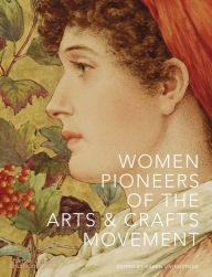 Free downloadable books for android phone Women Pioneers of the Arts & Crafts Movement (English Edition) ePub