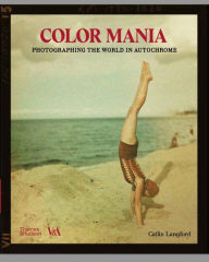 Amazon free e-books download: Color Mania: Photographing the World in Autochrome by Catlin Langford, Catlin Langford 9780500480762