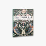 Alternative view 2 of May Morris: Arts & Crafts Designer