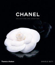 Title: Chanel: Collections and Creations, Author: Danièle Bott