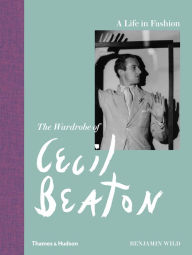 Free it ebook download pdf A Life in Fashion: The Wardrobe of Cecil Beaton 9780500518335 by Benjamin Wild