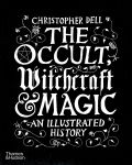 Alternative view 1 of The Occult, Witchcraft & Magic: An Illustrated History