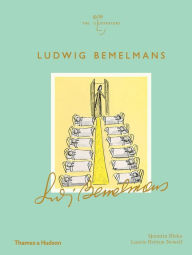 Title: Ludwig Bemelmans (The Illustrators), Author: Quentin Blake