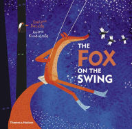 Title: The Fox on the Swing, Author: Evelina Daciutè