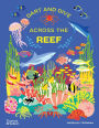 Dart and Dive Across the Reef: Life in the World?s Busiest Reefs